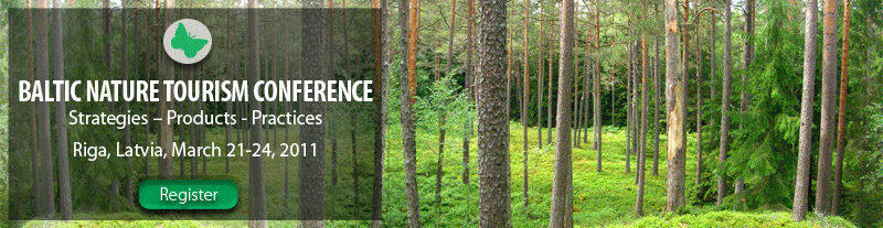 Nature Tourism Conference 22.-23.03.2011, Riga, Latvia