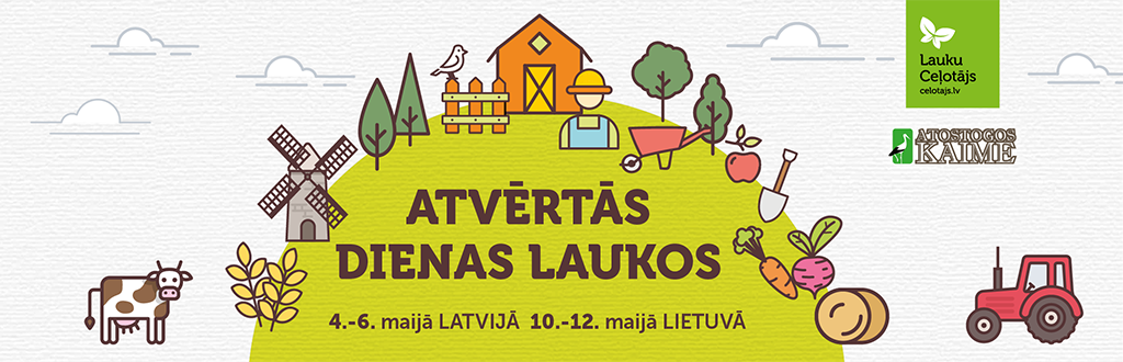 "Atvērtās dienas laukos 2019" 04.-12.05.2019, Latvija, Lietuva