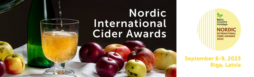 Nordic International Cider Awards 06.-09.09.2023, Riga, Latvia