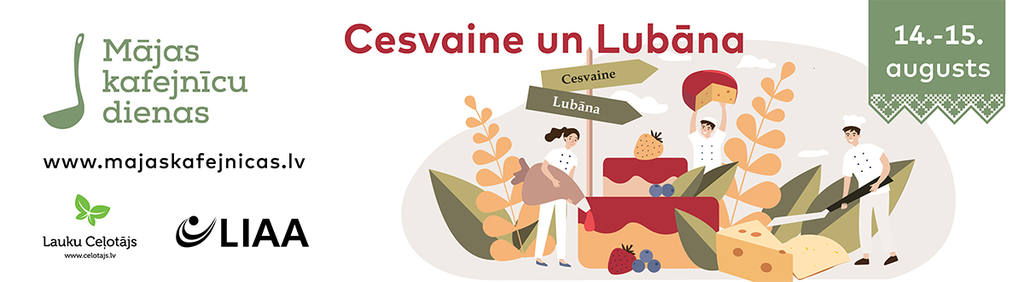 "Mājas kafejnīcu dienas" Cesvainē un Lubānā 14.-15.08.2021, Cesvaine un Lubāna